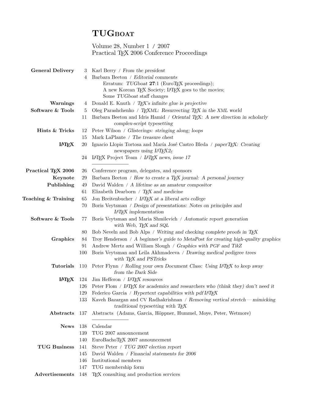 TUGBOAT Volume 28, Number 1 / 2007 Practical TEX 2006
