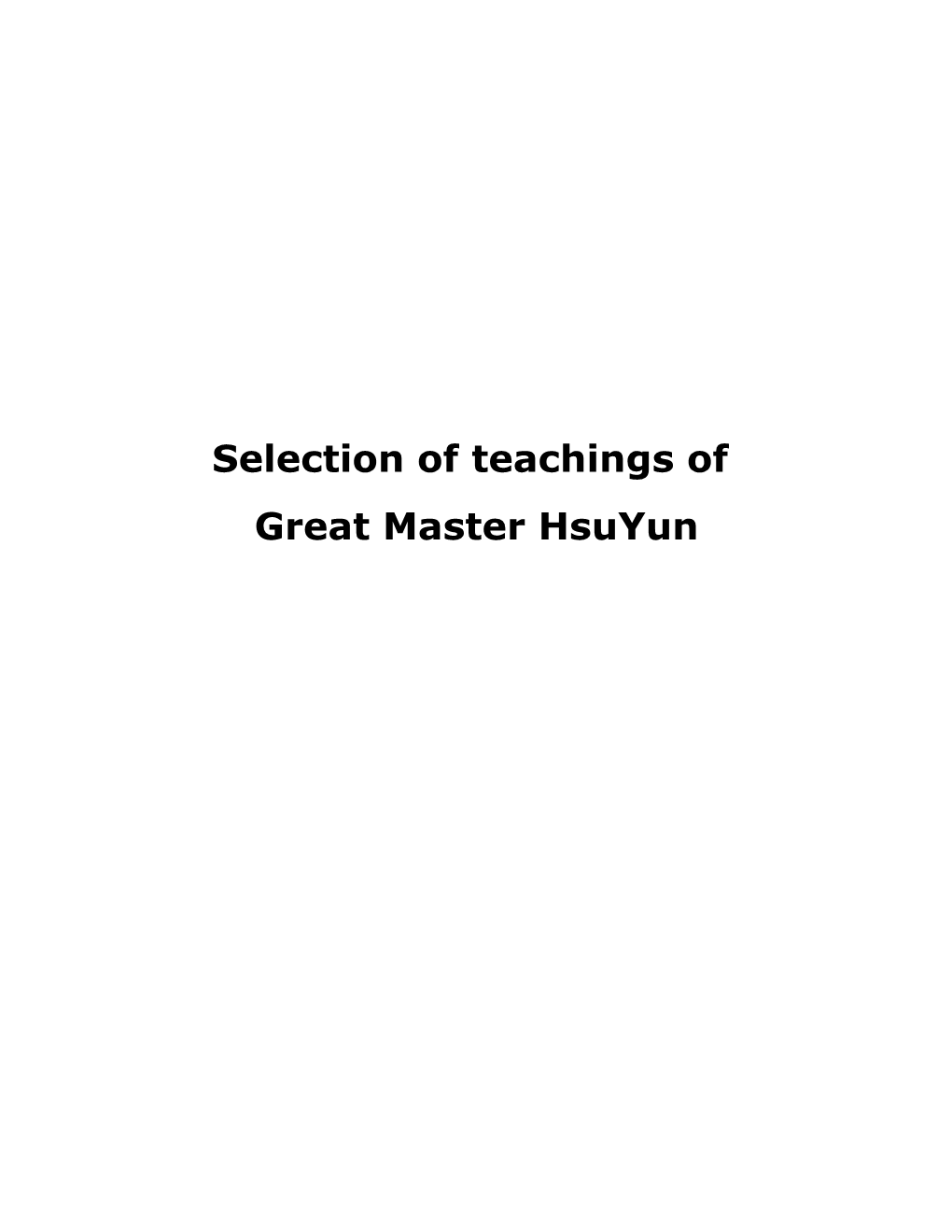 Selection of Teachings of Great Master Hsuyun Prerequisites of the Ch'an Training