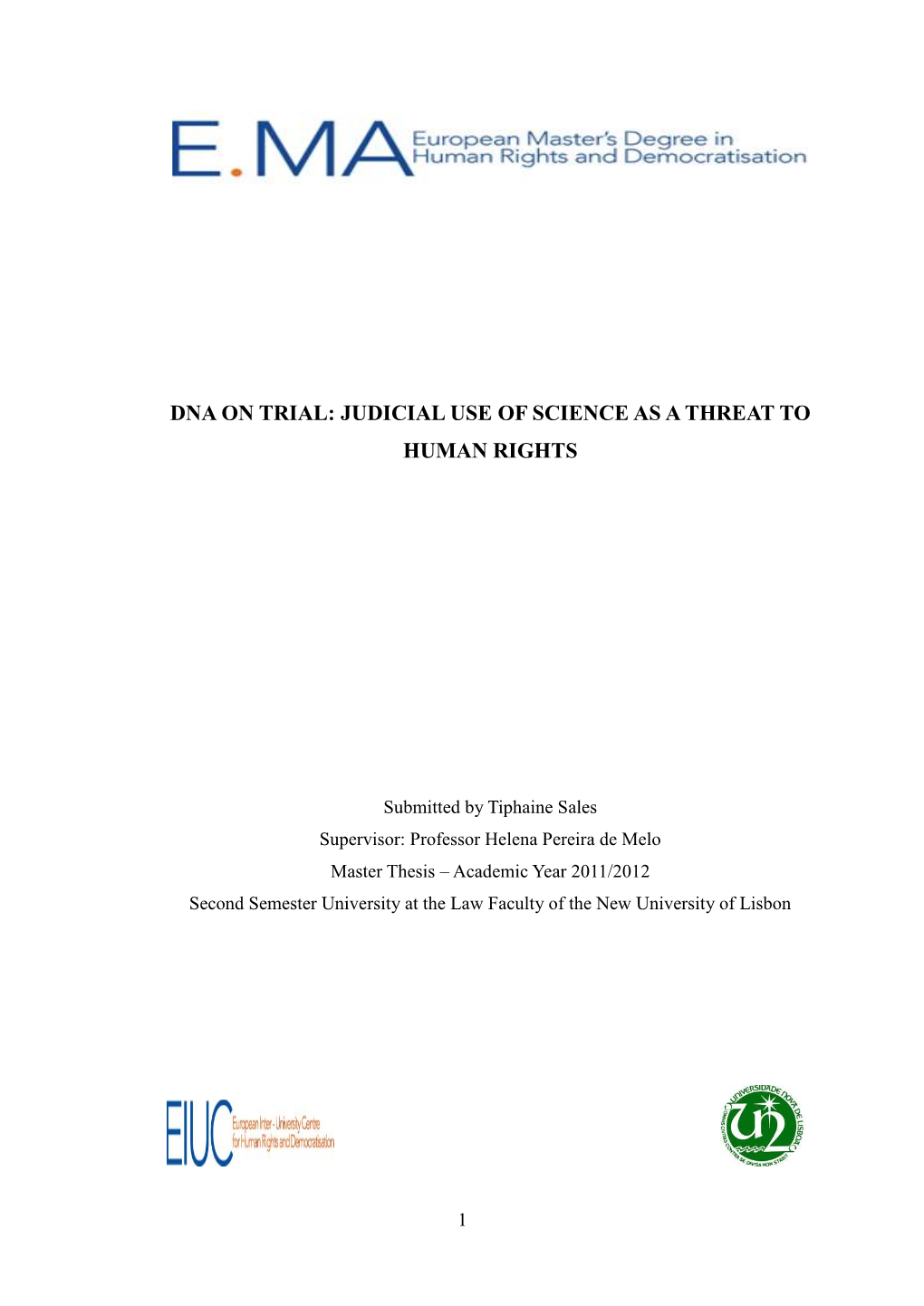 Dna on Trial: Judicial Use of Science As a Threat to Human Rights