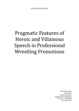 Pragmatic Features of Heroic and Villainous Speech in Professional Wrestling Promotions