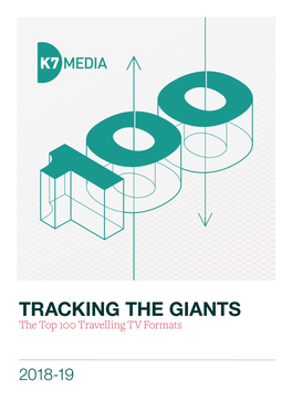 TRACKING the GIANTS the Top 100 Travelling TV Formats