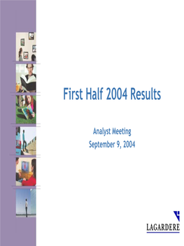 First Half 2004 Results