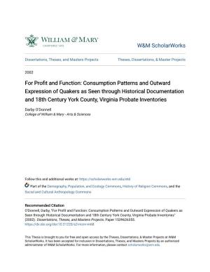 Consumption Patterns and Outward Expression of Quakers As Seen Through Historical Documentation and 18Th Century York County, Virginia Probate Inventories