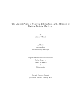 The Critical Points of Coherent Information on the Manifold of Positive Deﬁnite Matrices