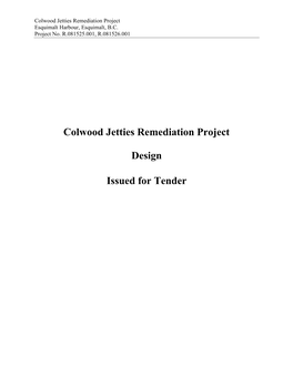 Colwood Jetties Remediation Project Esquimalt Harbour, Esquimalt, B.C