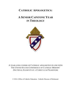 Catholic Apologetics: a Senior Capstone Year in Theology