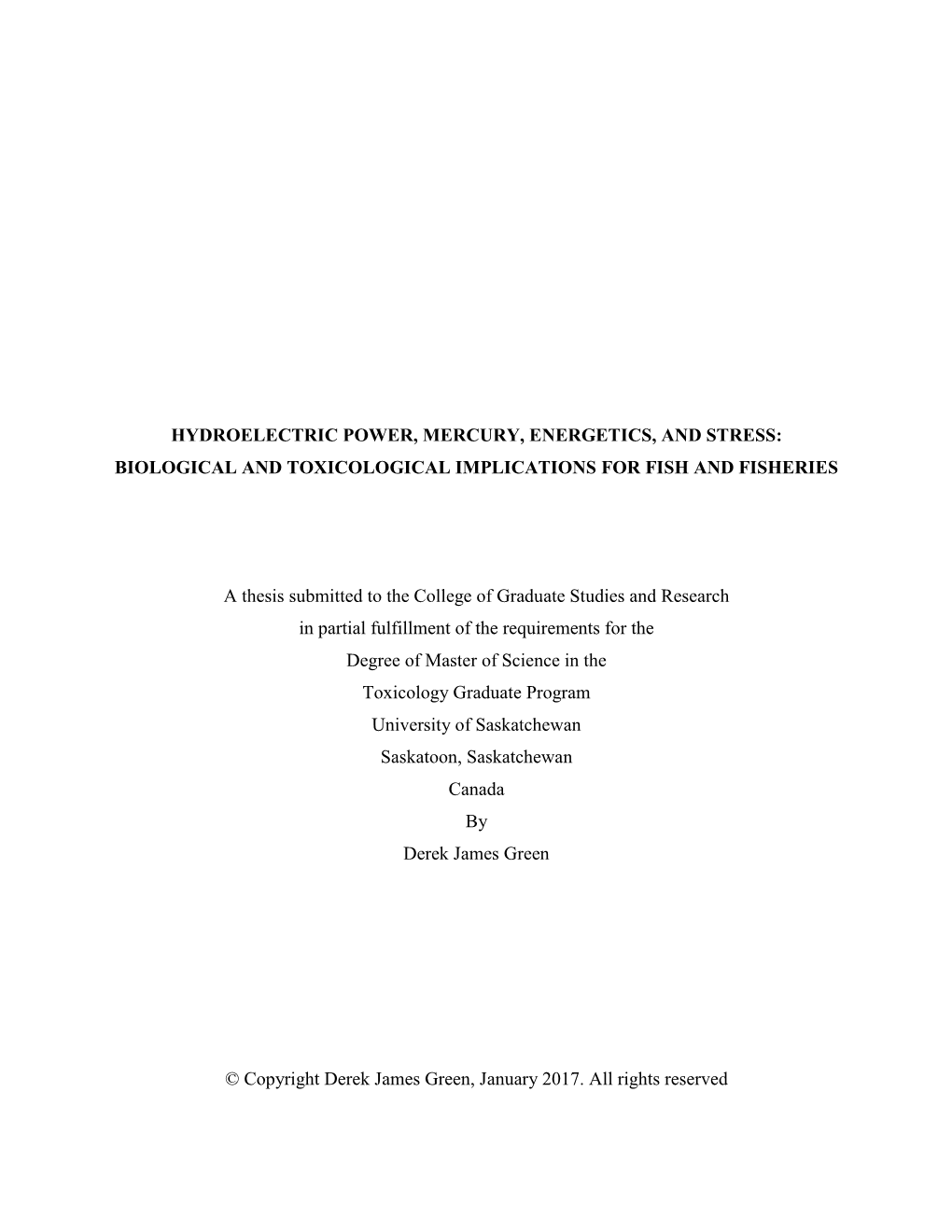 Hydroelectric Power, Mercury, Energetics, and Stress: Biological and Toxicological Implications for Fish and Fisheries