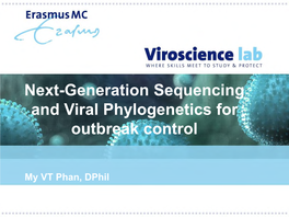 Next-Generation Sequencing and Viral Phylogenetics for Outbreak Control