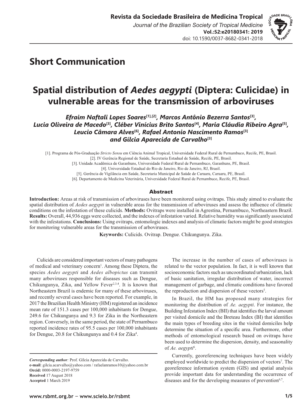 Short Communication Spatial Distribution of Aedes Aegypti