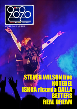 STEVEN WILSON Live KOTEBEL ISKRA Ricorda DALLA BETTERS