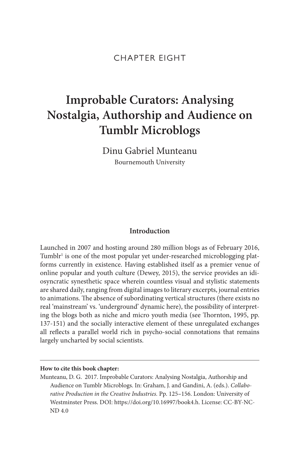 Analysing Nostalgia, Authorship and Audience on Tumblr Microblogs Dinu Gabriel Munteanu Bournemouth University