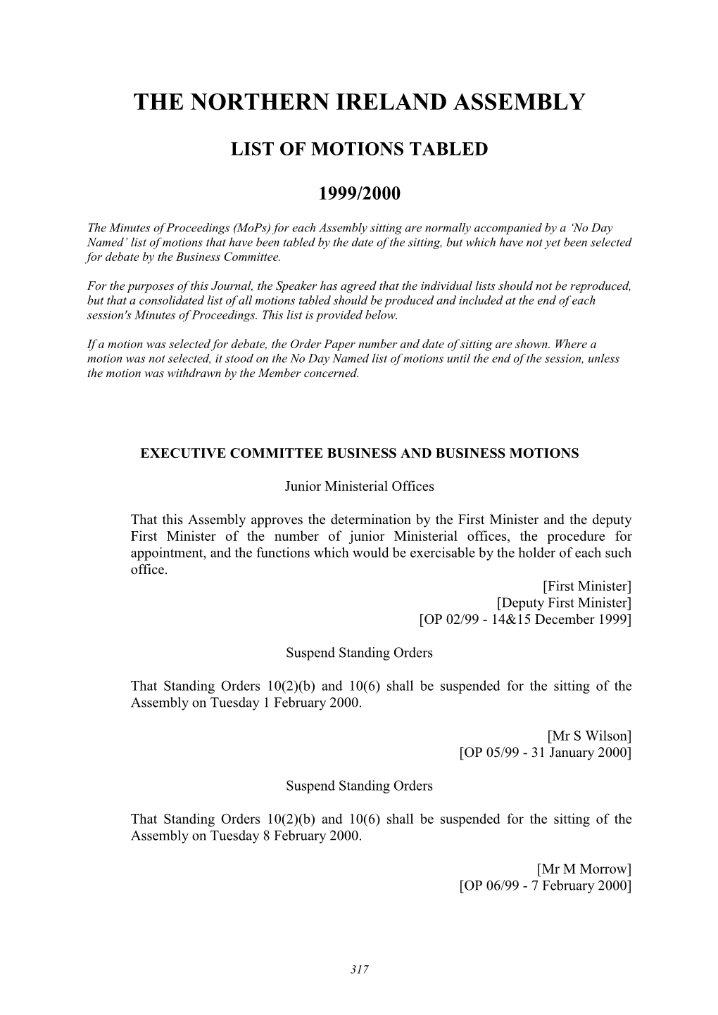 The Northern Ireland Assembly List of Motions Tabled 1999/2000