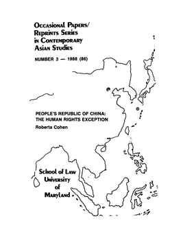 PEOPLE's REPUBLIC of CHINA: the HUMAN RIGHTS EXCEPTION ••' Roberta Cohen