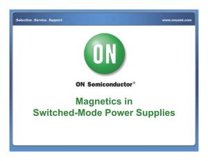 Magnetics in Switched-Mode Power Supplies Agenda
