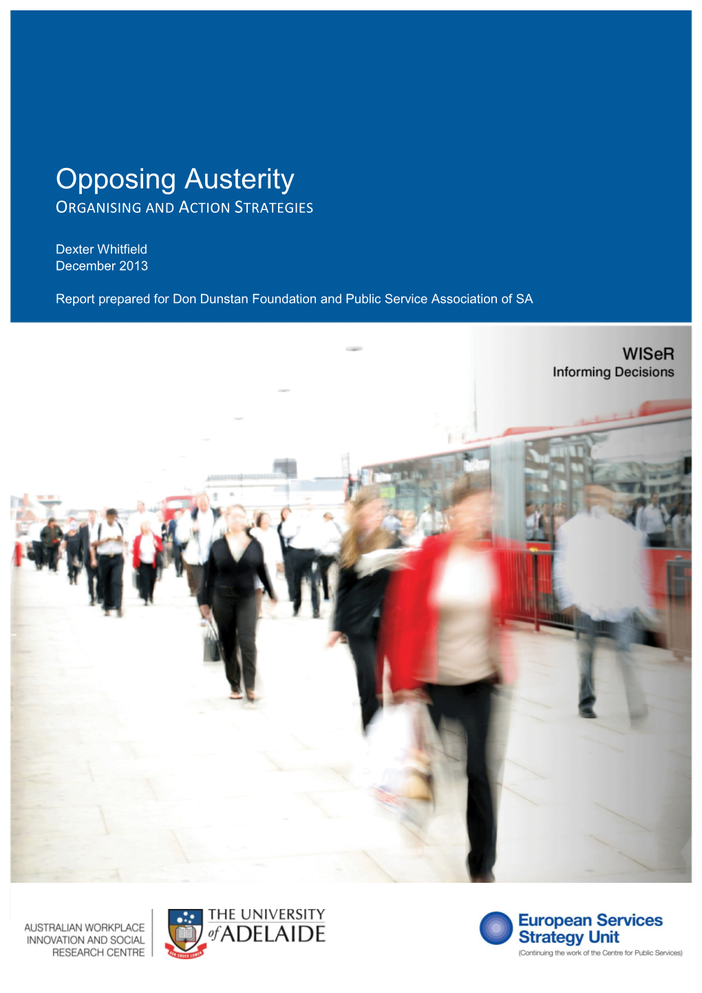 Opposing Austerity ORGANISING and ACTION STRATEGIES