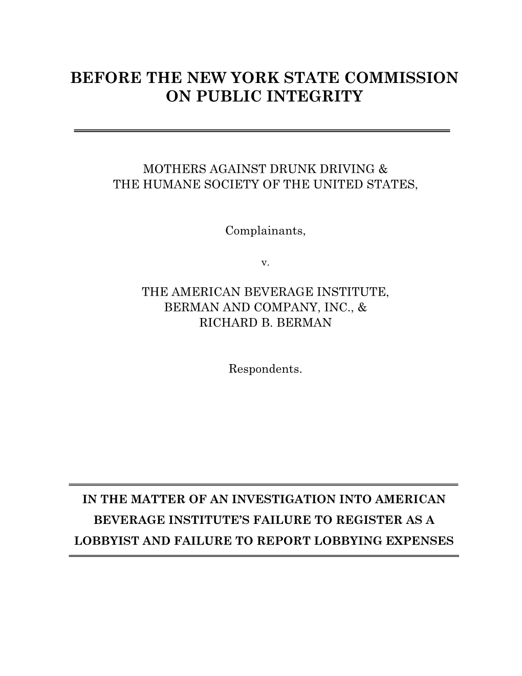 Complaint Requesting an Investigation and Enforcement Action Concerning Illegal Lobbying in Violation of New York State’S