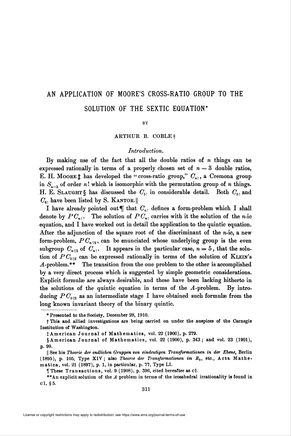 An Application of Moore's Cross-Ratio Group To