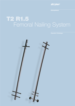 T2 R1.5 Femoral Nailing System