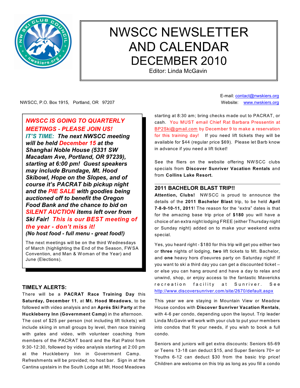 NWSCC NEWSLETTER and CALENDAR DECEMBER 2010 Editor: Linda Mcgavin