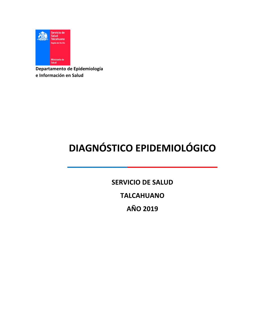 Diagnóstico Epidemiológico —–———–—————————— Servicio De Salud Talcahuano Año 2019