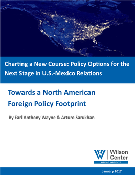 Towards a North American Foreign Policy Footprint