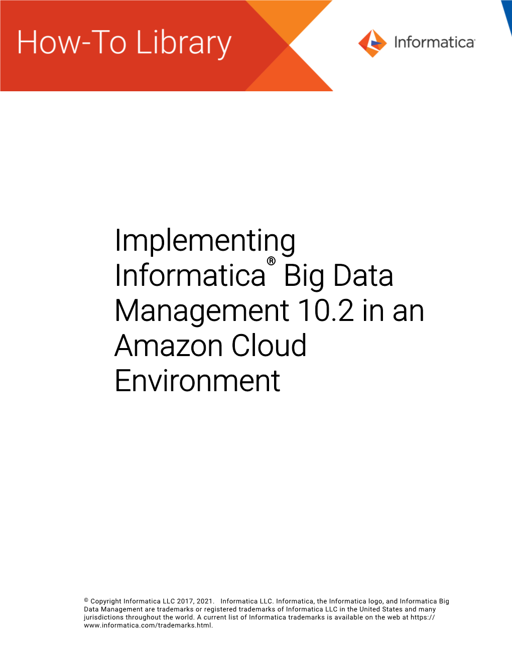 Implementing Informatica® Big Data Management 10.2 in an Amazon