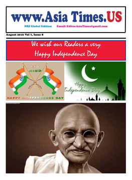 We Wish Our Readers a Very Happy Independence Day Independence Day Special August 2016 Times