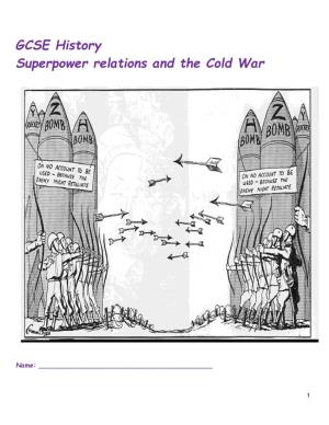 GCSE History Superpower Relations and the Cold War