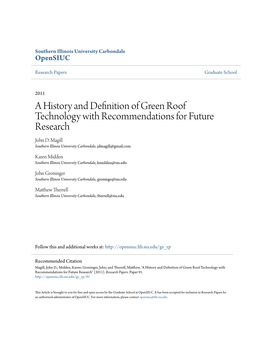 A History and Definition of Green Roof Technology with Recommendations for Future Research John D