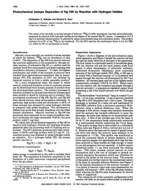 C. R. Webster and R. N. Zare, "Photochemical Isotope Separation of Hg-196 by Reaction with Hydrogen Halides