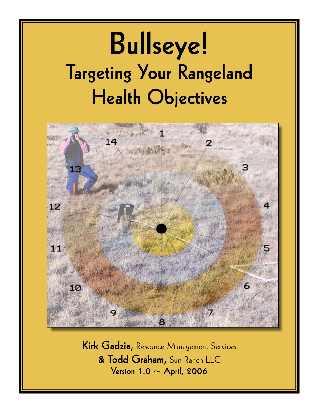 Bullseye! Targeting Your Rangeland Health Objectives