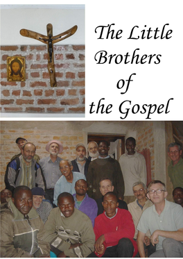 The Little Brothers of the Gospel, Presentation in East Africa