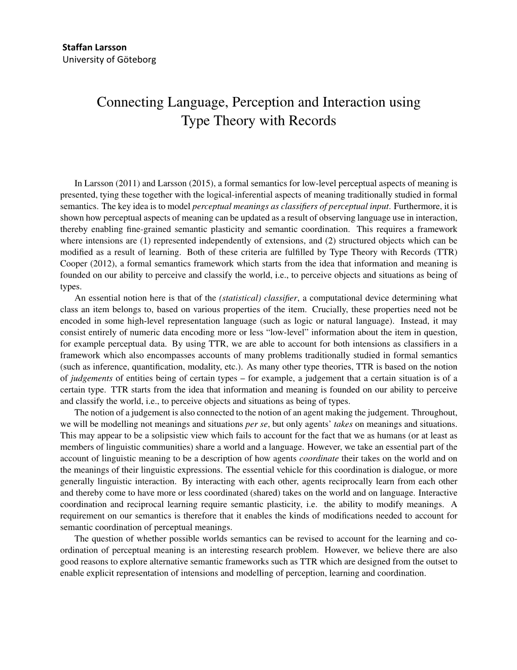 Connecting Language, Perception and Interaction Using Type Theory with Records