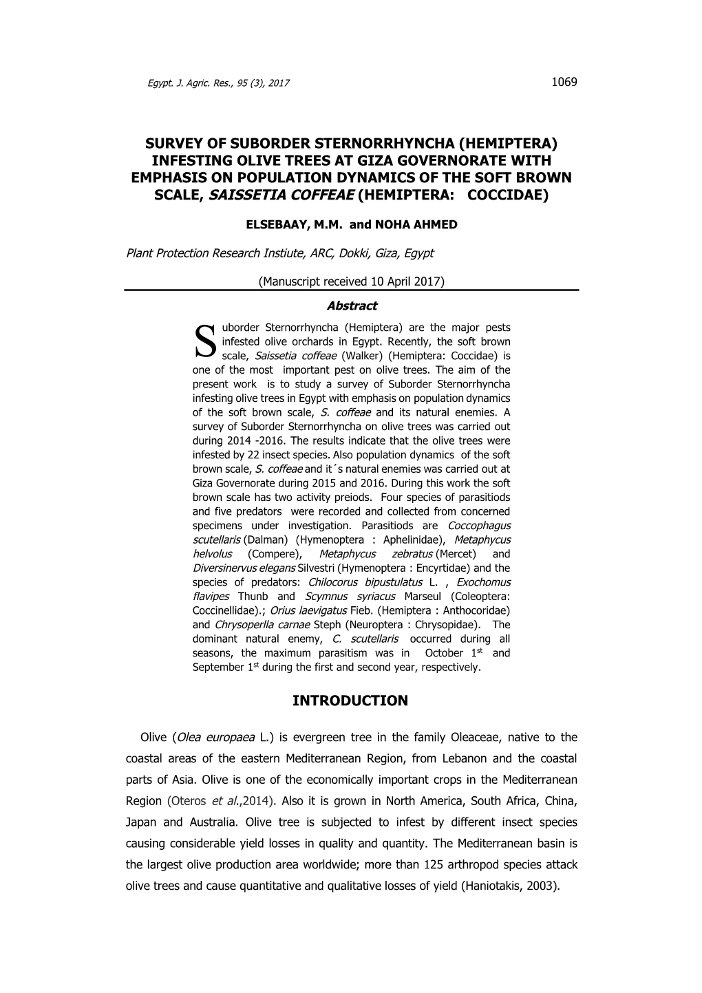 Hemiptera) Infesting Olive Trees at Giza Governorate with Emphasis on Population Dynamics of the Soft Brown Scale, Saissetia Coffeae (Hemiptera: Coccidae