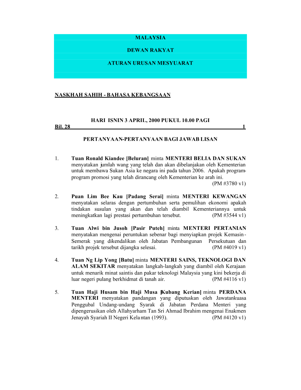 Malaysia Dewan Rakyat Aturan Urusan Mesyuarat Naskhah Sahih