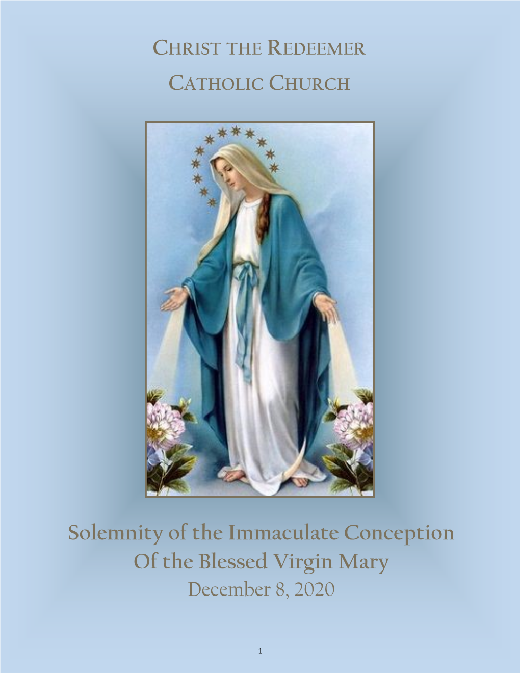 Solemnity of the Immaculate Conception of the Blessed Virgin Mary December 8, 2020