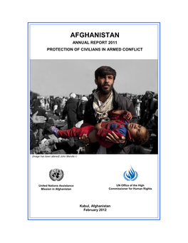 Afghanistan Annual Report on Protection of Civilians in Armed Conflict, 2011