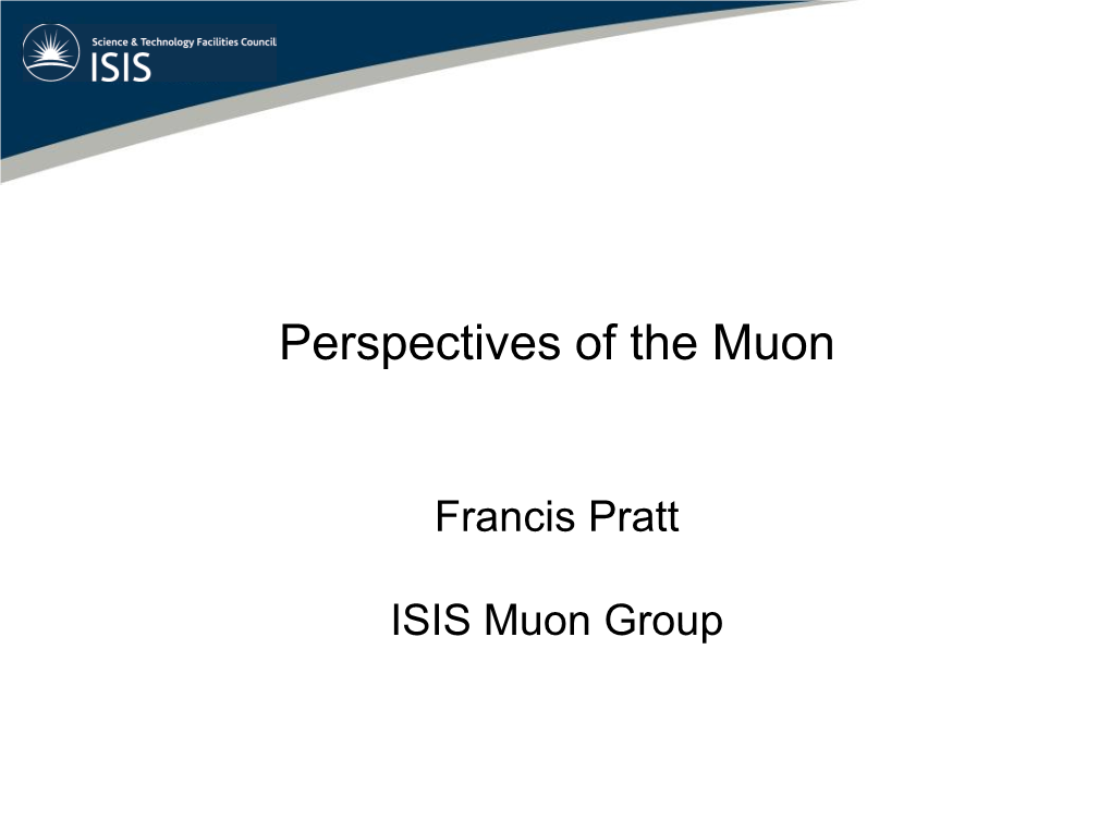 Perspectives of the Muon