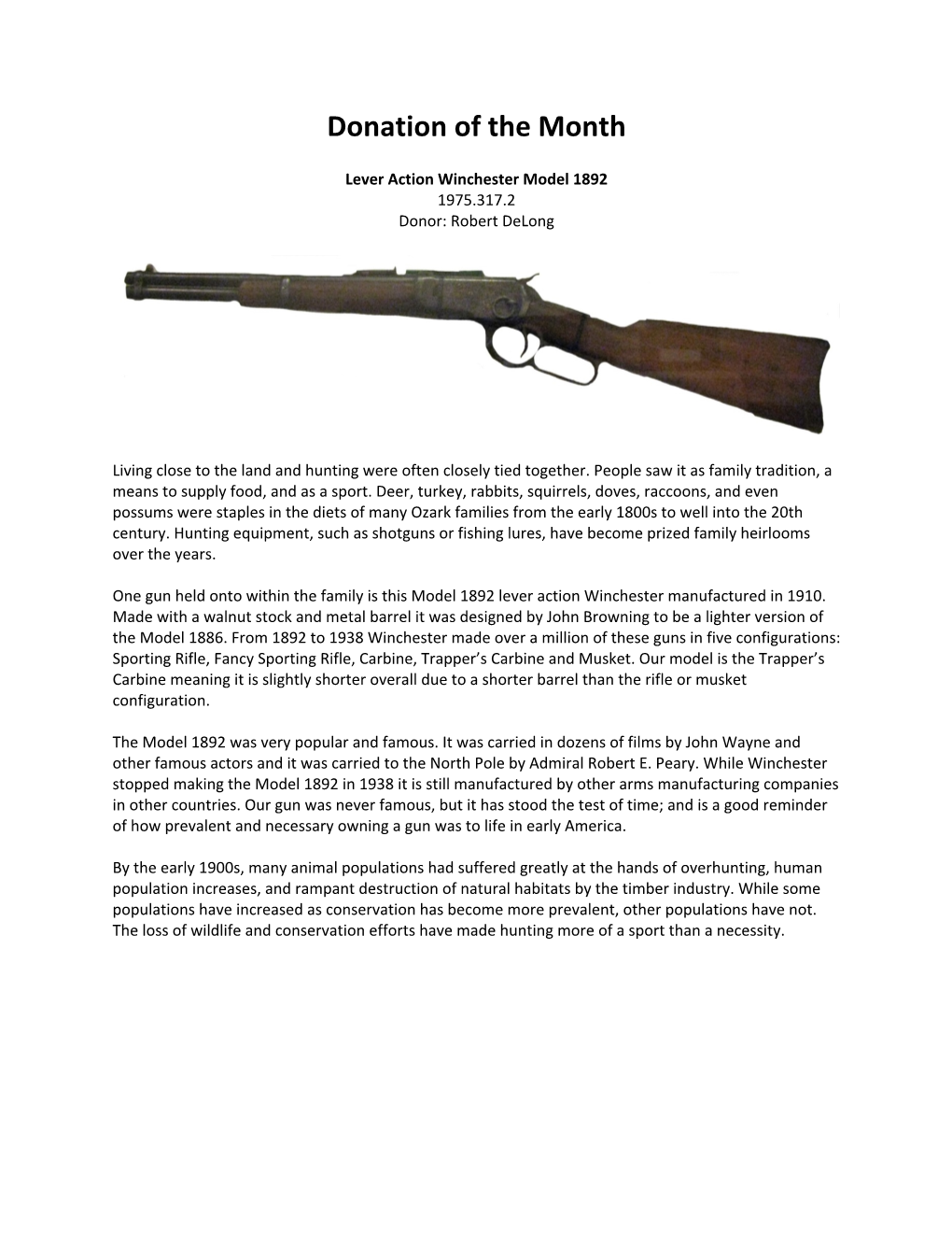 Lever Action Winchester Model 1892 1975.317.2 Donor: Robert Delong