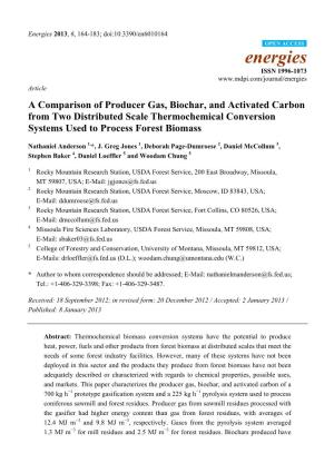 A Comparison of Producer Gas, Biochar, and Activated Carbon from Two Distributed Scale Thermochemical Conversion Systems Used to Process Forest Biomass