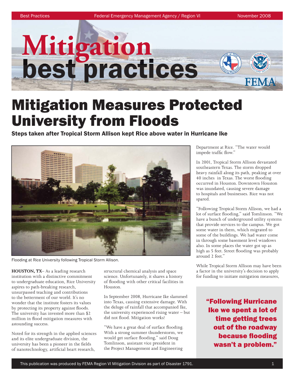 Mitigation Best Practices Mitigation Measures Protected University from Floods Steps Taken After Tropical Storm Allison Kept Rice Above Water in Hurricane Ike