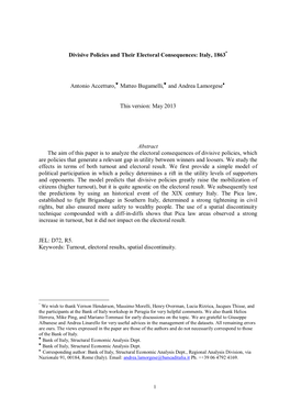 Divisive Policies and Their Electoral Consequences: Italy, 1863 Antonio Accetturo, Matteo Bugamelli, and Andrea Lamorgese This V
