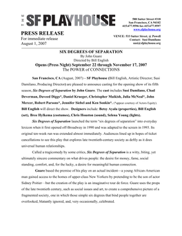PRESS RELEASE VENUE: 533 Sutter Street, @ Powell for Immediate Release Contact: Susi Damilano August 1, 2007 Susi@Sfplayhouse.Org