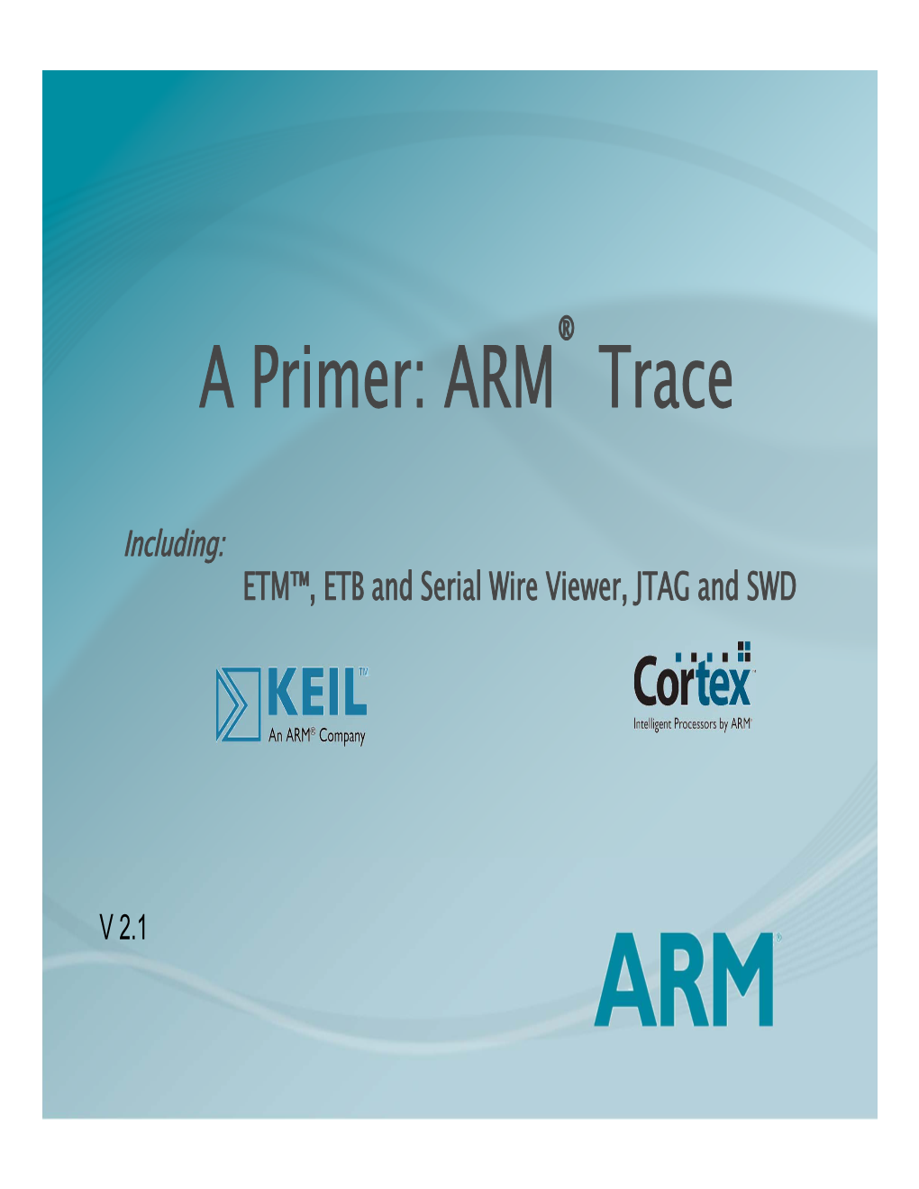 A Primer: ARM Trace