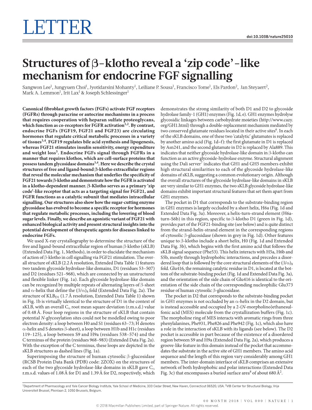 Structures of Β-Klotho Reveal a ‘Zip Code’-Like Mechanism for Endocrine FGF Signalling Sangwon Lee1, Jungyuen Choi1, Jyotidarsini Mohanty1, Leiliane P