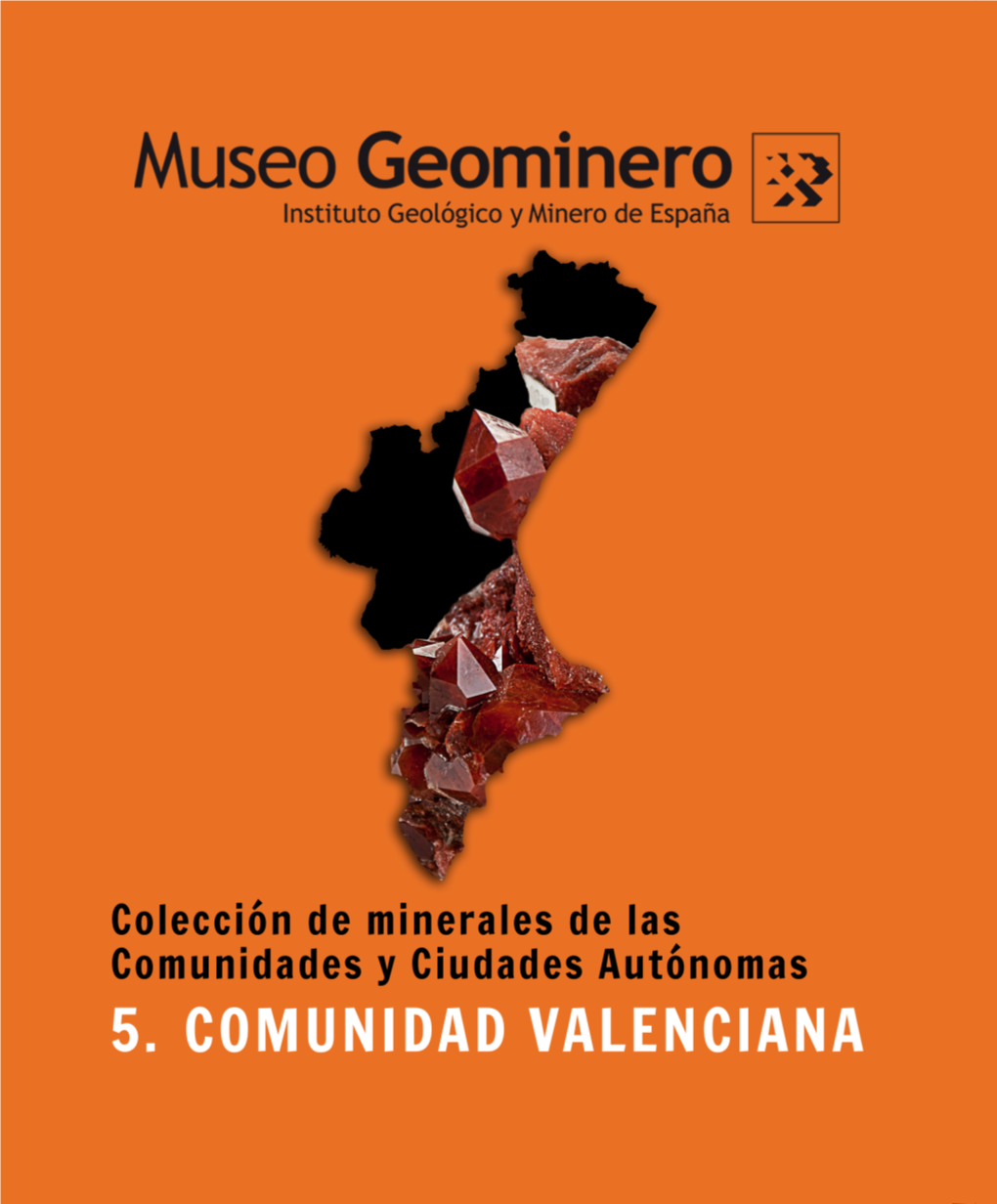 Colección De Minerales De La Comunidad Valenciana