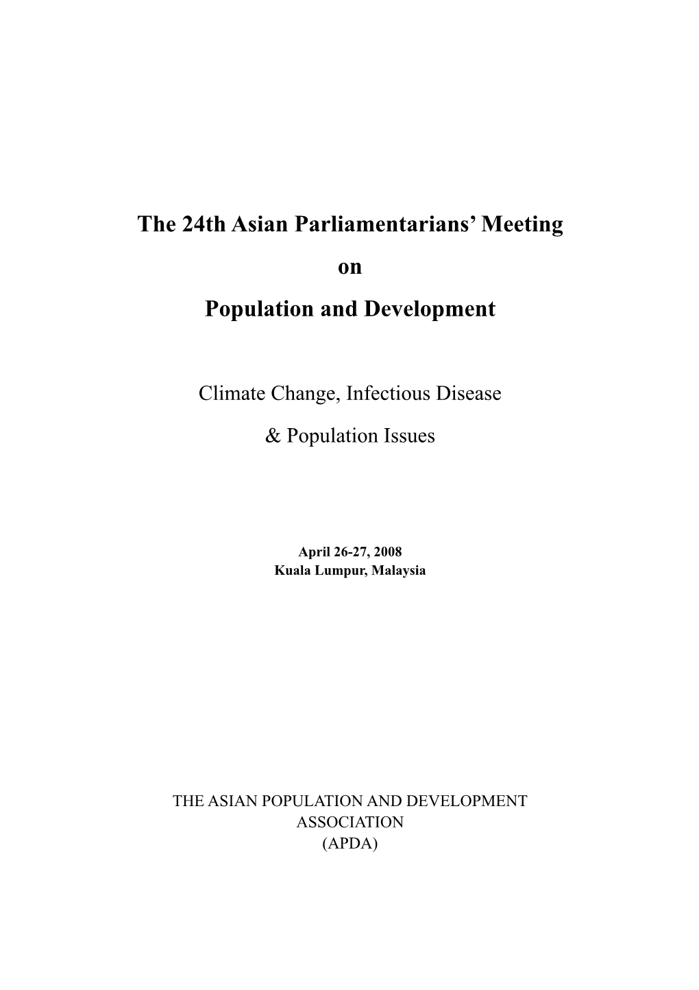 The 24Th Asian Parliamentarians' Meeting on Population And