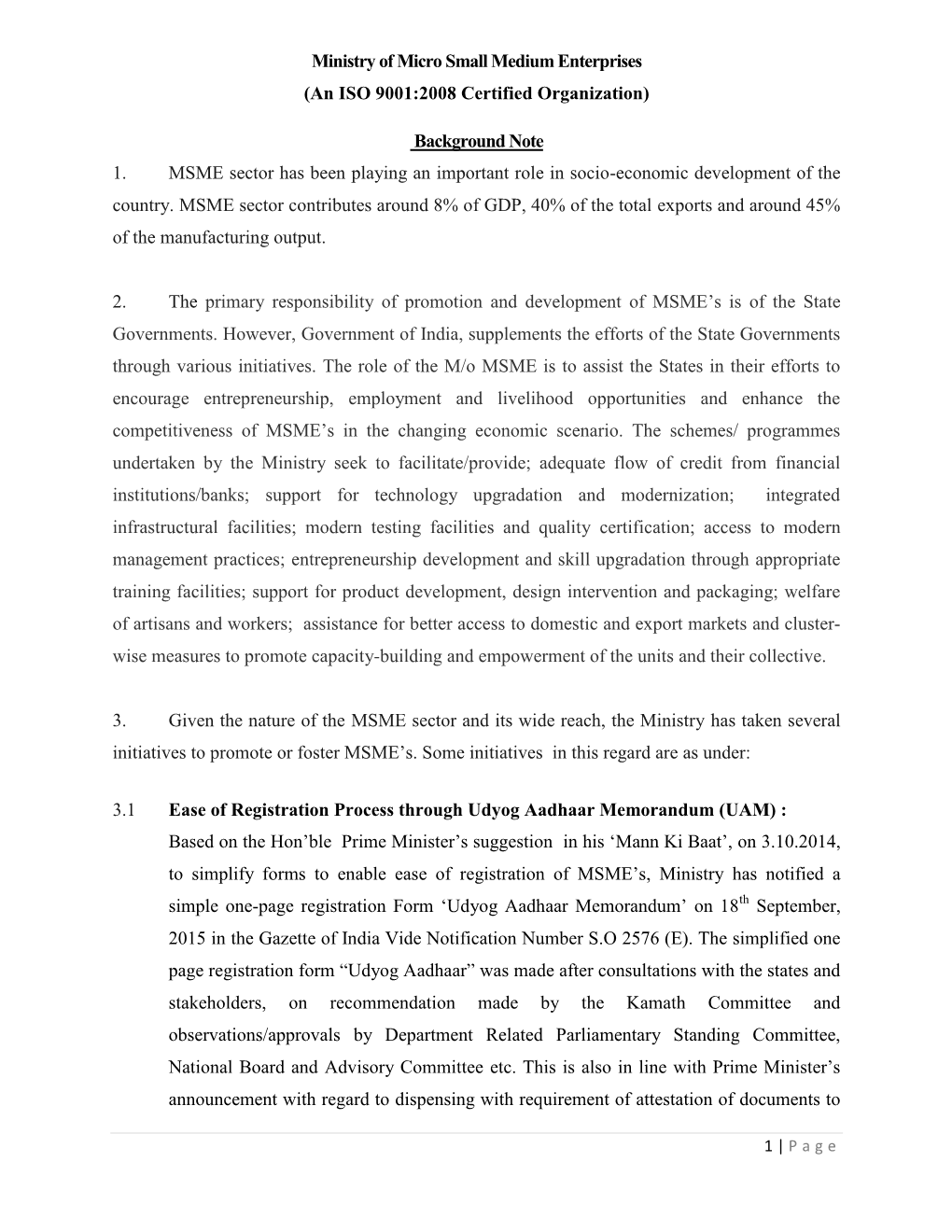 Background Note 1. MSME Sector Has Been Playing an Important Role in Socio-Economic Development of the Country