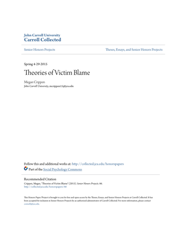Theories of Victim Blame Megan Crippen John Carroll University, Mcrippen15@Jcu.Edu