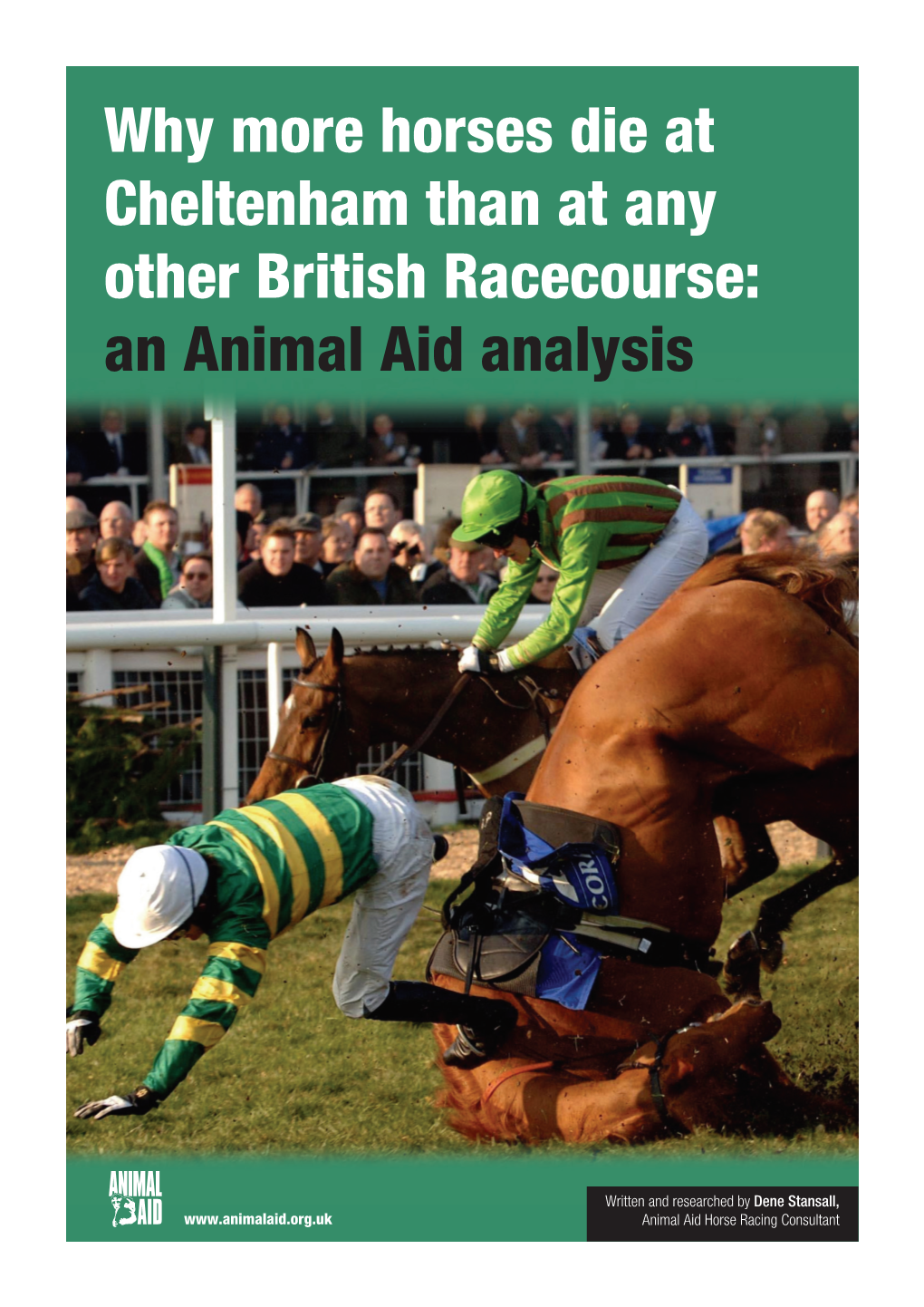 Why More Horses Die at Cheltenham Than at Any Other British Racecourse: an Animal Aid Analysis